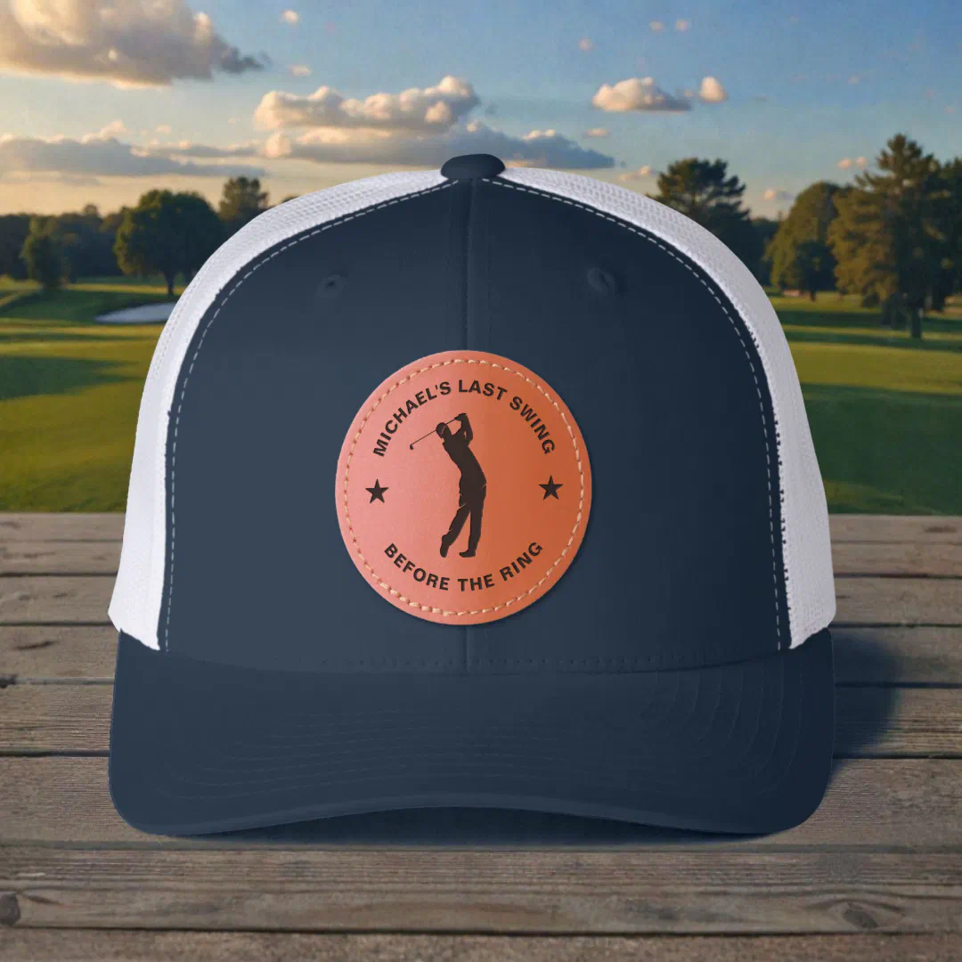 Bachelor Party Last Swing Before The Ring Golf Leather Patch Hat